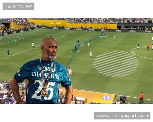 切尔西边路推进成为主要进攻方式：战术演进与未来展望